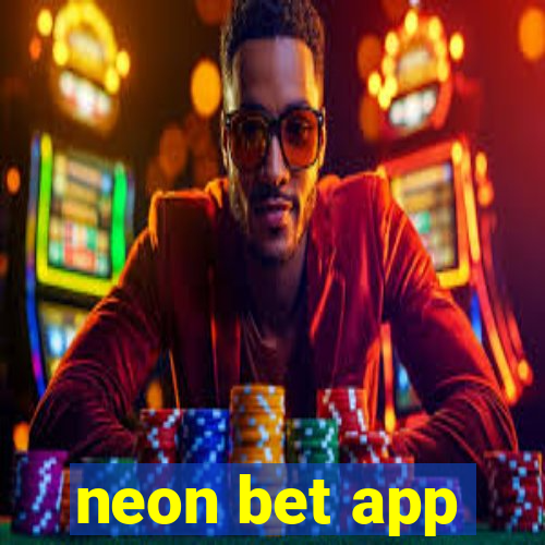 neon bet app