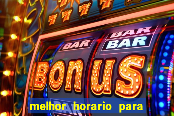 melhor horario para jogar spicy bet