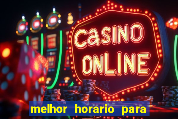 melhor horario para jogar spicy bet