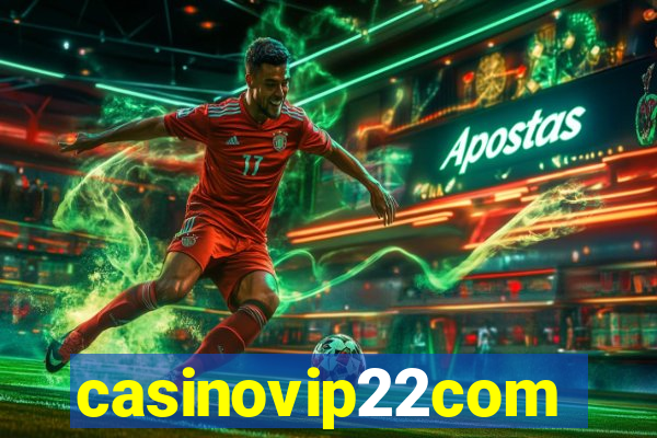 casinovip22com