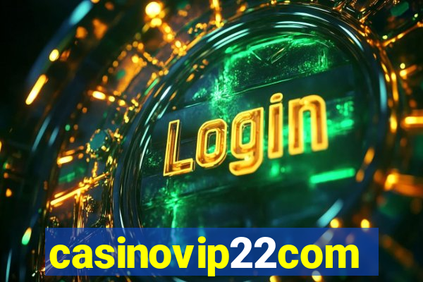 casinovip22com