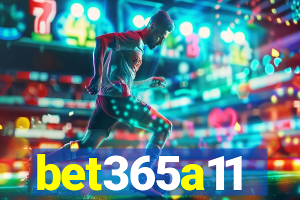 bet365a11