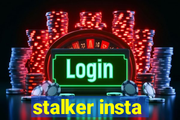 stalker insta