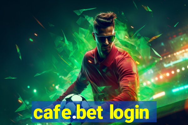 cafe.bet login