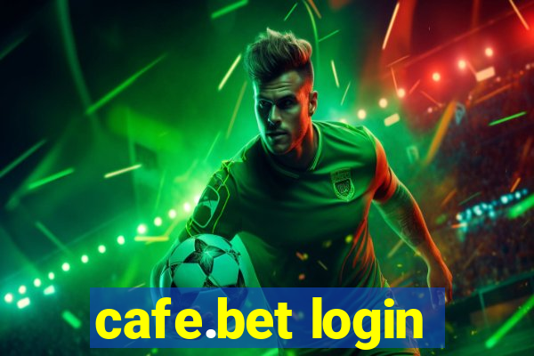 cafe.bet login