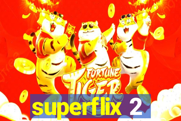 superflix 2