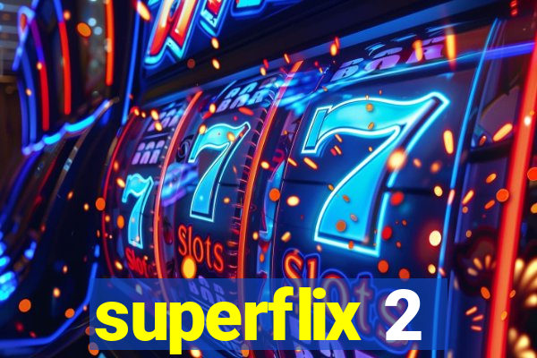 superflix 2