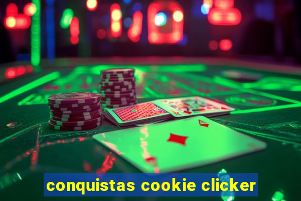 conquistas cookie clicker