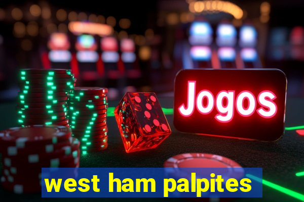 west ham palpites