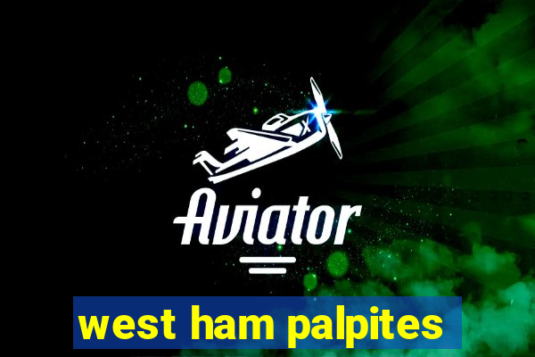 west ham palpites