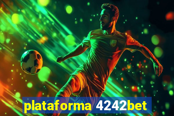 plataforma 4242bet