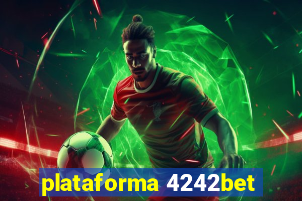 plataforma 4242bet