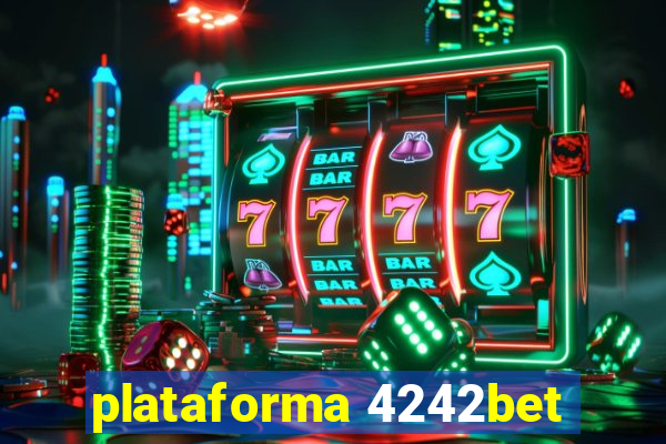 plataforma 4242bet