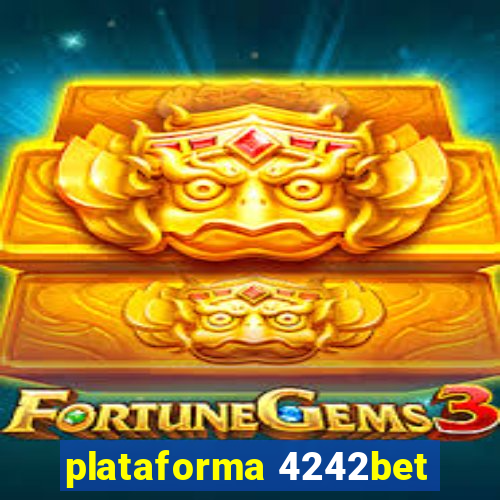 plataforma 4242bet