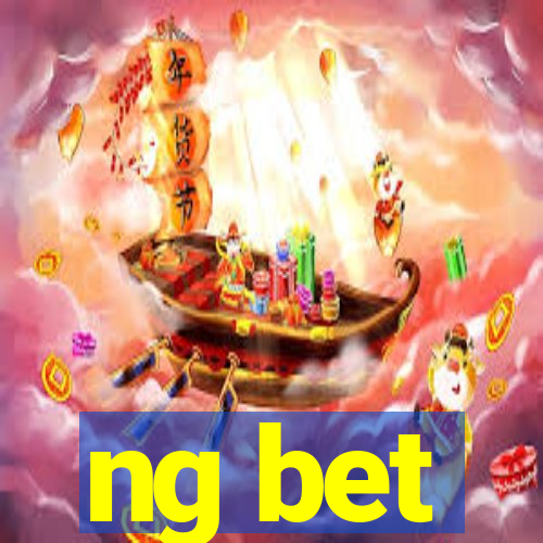 ng bet