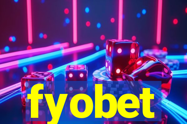 fyobet