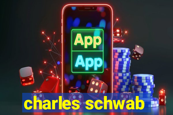 charles schwab