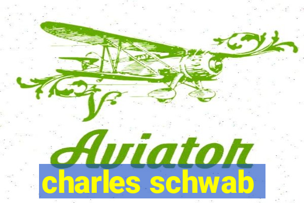 charles schwab