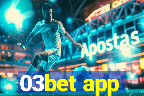 03bet app