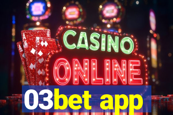 03bet app