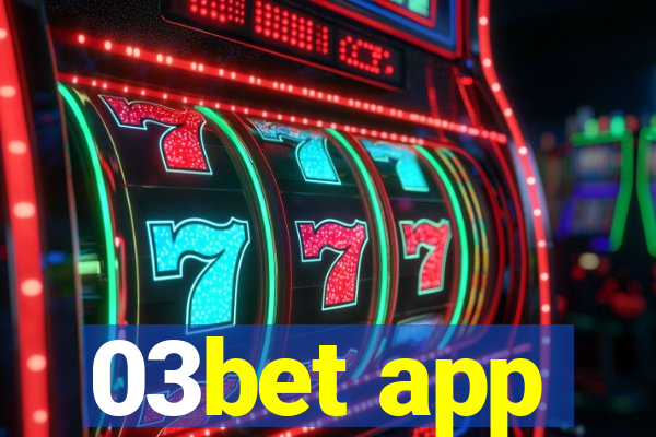 03bet app