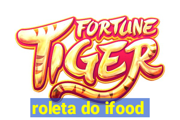 roleta do ifood