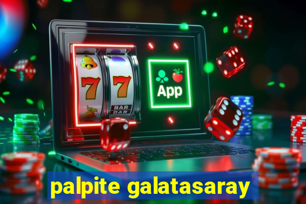 palpite galatasaray