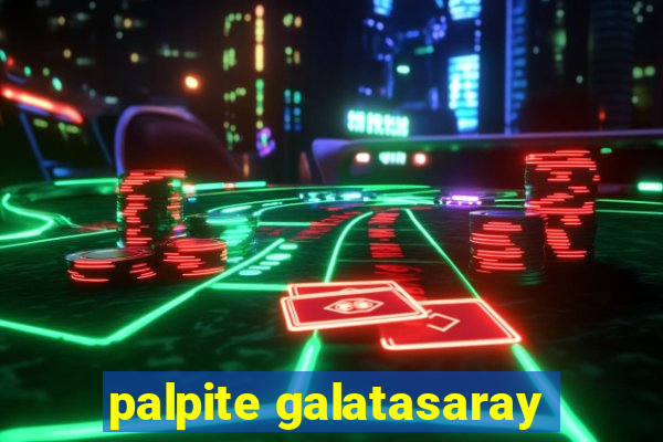 palpite galatasaray