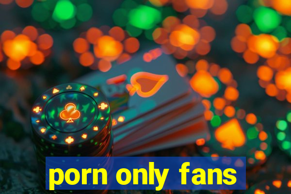 porn only fans