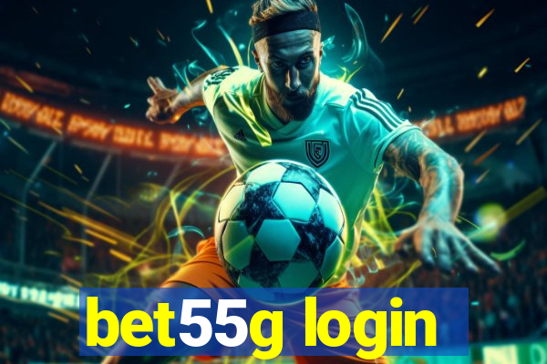 bet55g login