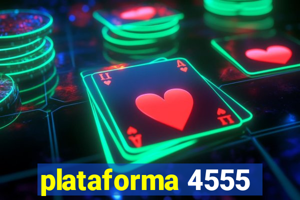 plataforma 4555