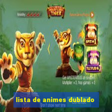 lista de animes dublado