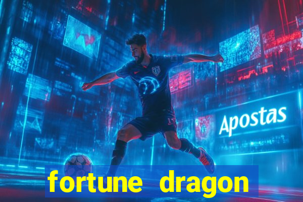 fortune dragon ganho certo