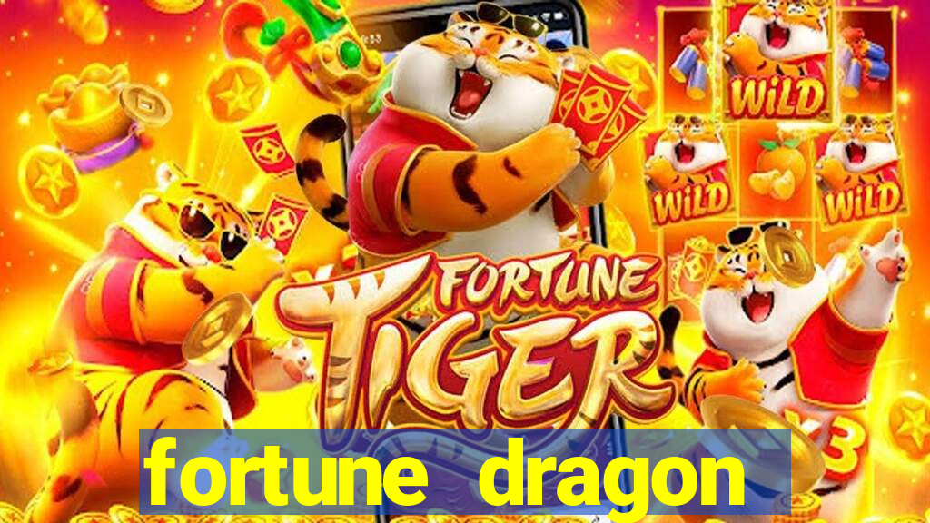 fortune dragon ganho certo