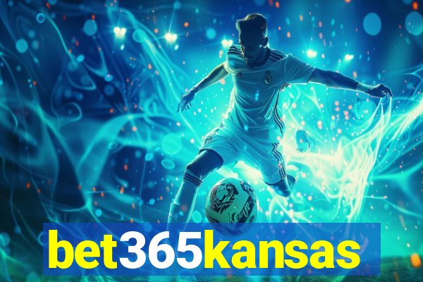 bet365kansas