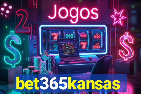 bet365kansas