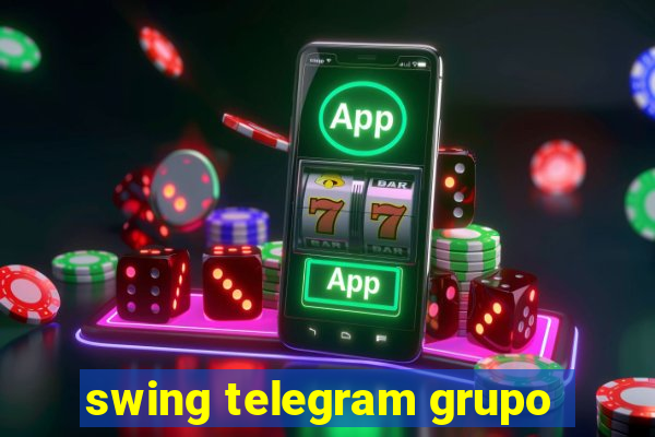 swing telegram grupo