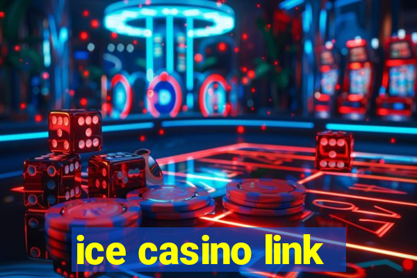 ice casino link