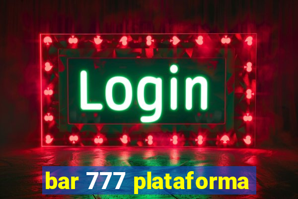 bar 777 plataforma