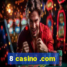 8 casino .com