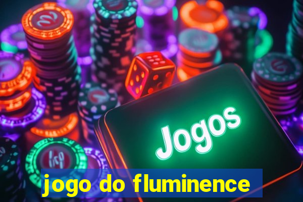 jogo do fluminence