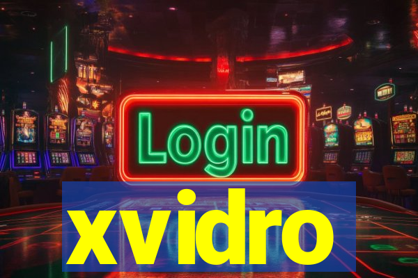 xvidro