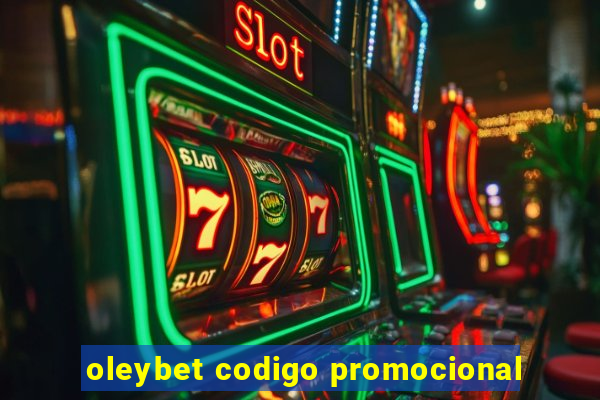 oleybet codigo promocional