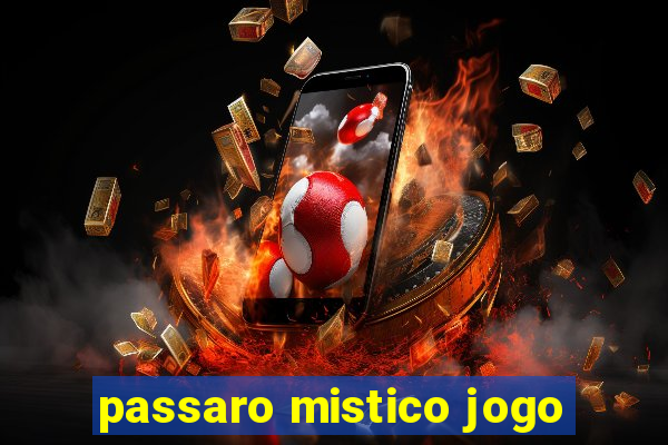 passaro mistico jogo