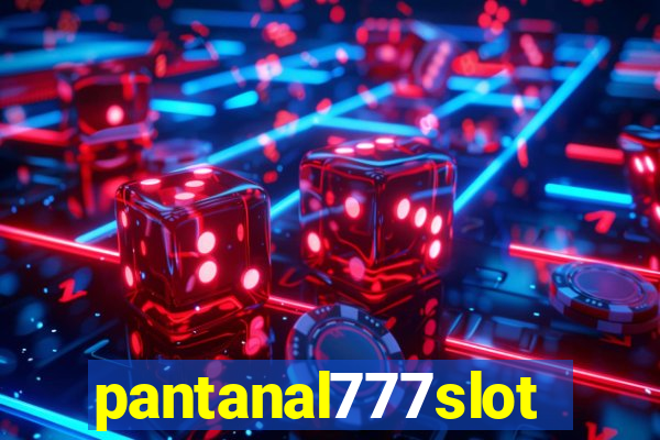 pantanal777slots.com