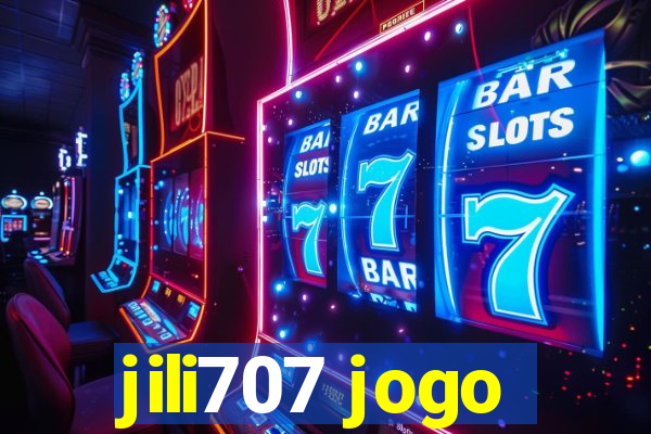 jili707 jogo