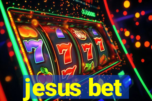 jesus bet