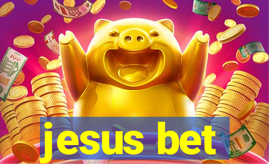 jesus bet