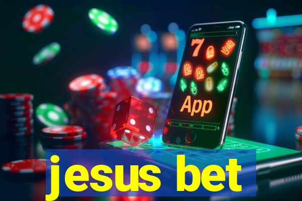 jesus bet