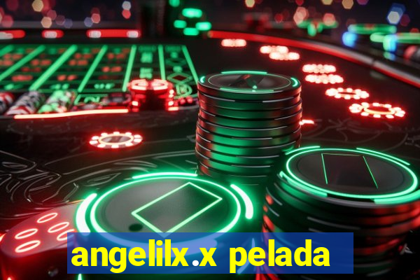 angelilx.x pelada